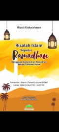Risalah Islam Seputar Ramadhan: Menggapai keberkahan Ramadhan Sesuai Tuntunan Islam