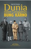 Dunia dalam Genggaman Bung Karno
